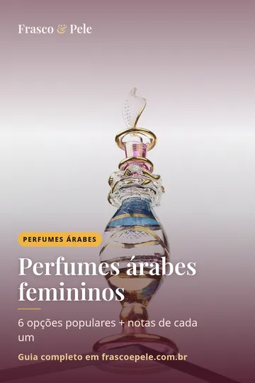 Capa vertical do guia: Perfumes árabes femininos